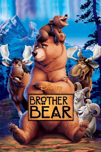 Anh Em Nhà Gấu - Brother Bear (2003)