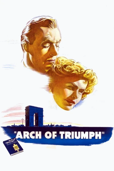 Arch of Triumph - Arch of Triumph (1948)