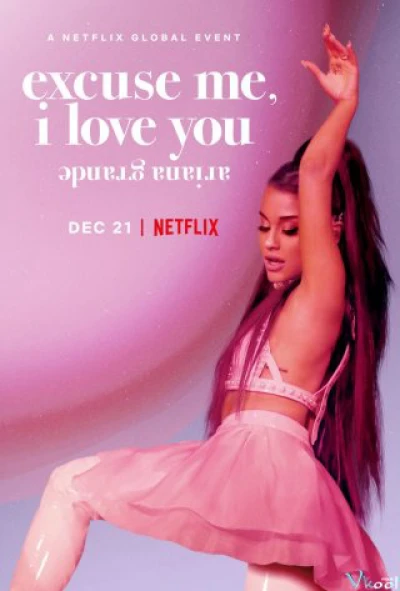 ariana grande: excuse me, i love you - ariana grande: excuse me, i love you (2020)