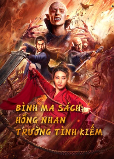 Bình Ma Sách: Hồng Nhan Trường Tình Kiếm - The Sword (2021)