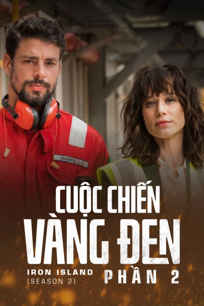 Cuộc Chiến Vàng Đen (Phần 2) - Iron Island (Season 2) (2019)