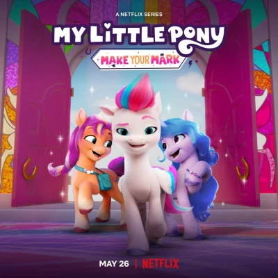 Pony bé nhỏ: Tạo dấu ấn riêng - My Little Pony: Make Your Mark (2022)