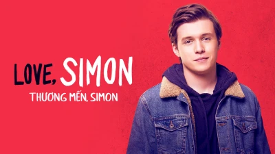 Thương Mến, Simon - Love, Simon