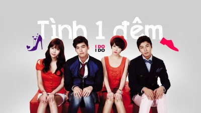 Tình Một Đêm - I Do, I Do