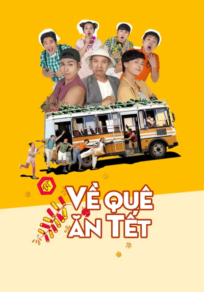 Về quê ăn Tết - Going Home for Tet (2018)